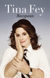 Bossypants (h�ftad)