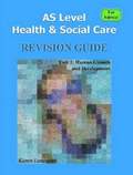 AS Level Health & Social Care (for Edexcel) Revision Guide for Unit 1