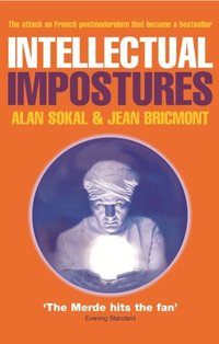 Intellectual Impostures (h�ftad)