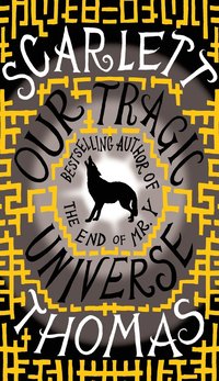 Our Tragic Universe (h�ftad)