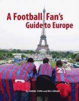 Football Fan's Guide To Europe (h�ftad)
