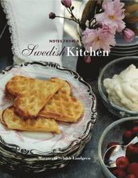 Notes from a Swedish Kitchen (inbunden)