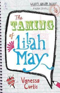 The Taming of Lilah May (inbunden)