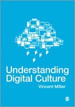 Understanding Digital Culture (h�ftad)