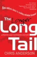 Long Tail: How Endless Choice is Creating Unlimited Demand (h�ftad)