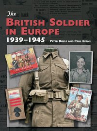 British Soldier In Europe 1939-45 (inbunden)