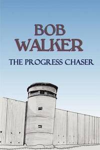 The Progress Chaser (h�ftad)