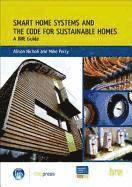 Smart Home Systems and the Code for Sustainable Homes (h�ftad)