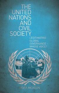 The United Nations and Civil Society (h�ftad)