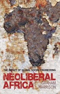 Neoliberal Africa (h�ftad)