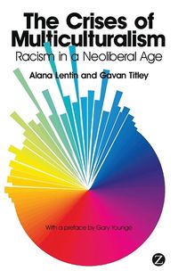 The Crises of Multiculturalism (h�ftad)
