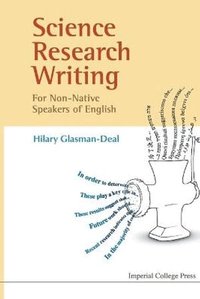 Science Research Writing for Non-Native Speakers of English (h�ftad)