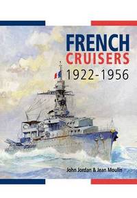 French Cruisers 1922-1956 (inbunden)
