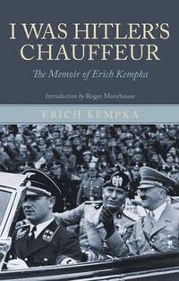 I Was Hitler's Chaffeur (inbunden)