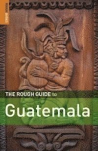 The Rough Guide to Guatemala (h�ftad)