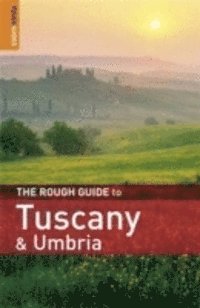 The Rough Guide to Tuscany and Umbria