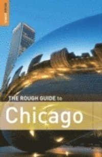 The Rough Guide to Chicago (h�ftad)