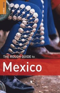 The Rough Guide to Mexico (h�ftad)