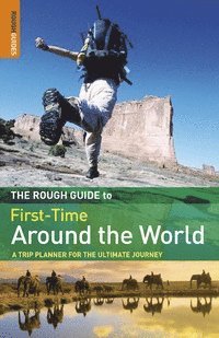 The Rough Guide to First-Time Around The World (h�ftad)