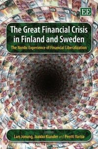 The Great Financial Crisis in Finland and Sweden (h�ftad)