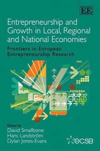 Entrepreneurship and Growth in Local, Regional and National Economies (inbunden)