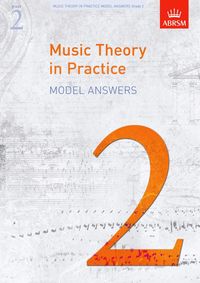 Music Theory in Practice Model Answers, Grade 2 ()