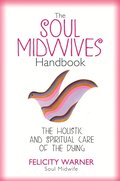 The Soul Midwives' Handbook