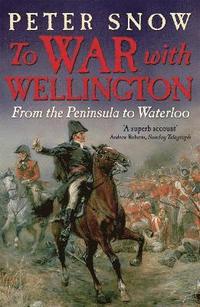 To War with Wellington (h�ftad)