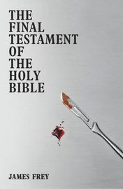 The Final Testament of the Holy Bible (h�ftad)