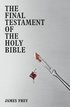 Final Testament Of The Holy Bible