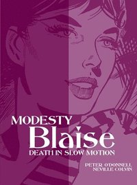 Modesty Blaise: Death in Slow Motion (h�ftad)