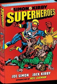 The Simon and Kirby Superheroes (inbunden)