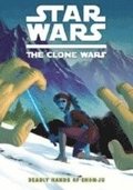 Star Wars - The Clone Wars: Deadly Hands of Shon-Ju