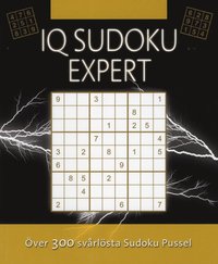 IQ Sudoku expert : �ver 300 sv�rl�sta sudoku pussel (h�ftad)