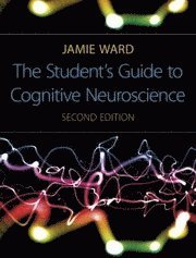 Student's Guide To Cognitive Neuroscience (h�ftad)