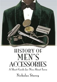 History of Men?s Accessories