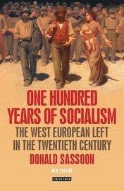 One Hundred Years Of Socialism (inbunden)