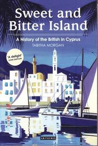 Sweet And Bitter Island (inbunden)