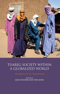 The Tuareg Society within a Globalized World (inbunden)