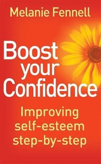 Boost Your Confidence (h�ftad)