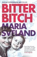 Bitter Bitch (h�ftad)