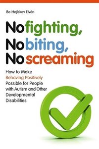 No Fighting, No Biting, No Screaming (h�ftad)