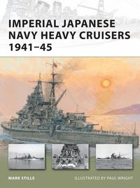 Imperial Japanese Navy Heavy Cruisers 1941-45 (h�ftad)