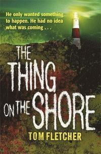 The Thing on the Shore (h�ftad)
