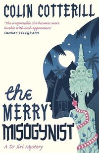 The Merry Misogynist (h�ftad)
