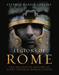 Legions of Rome (inbunden)