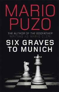 Six Graves to Munich (h�ftad)