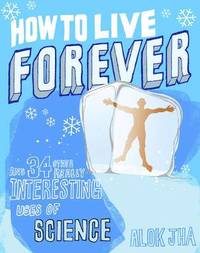 How to Live Forever (inbunden)