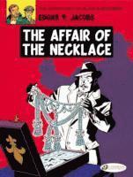 The Adventures of Blake and Mortimer: v. 7 The Affair of the Necklace (h�ftad)