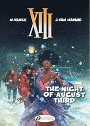 XIII: v. 7 Night of August Third (h�ftad)